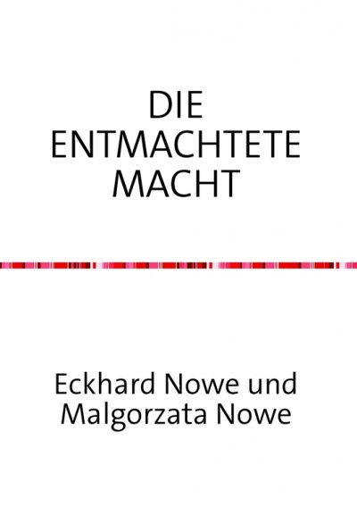 'Cover von Die entmachtete Macht'-Cover