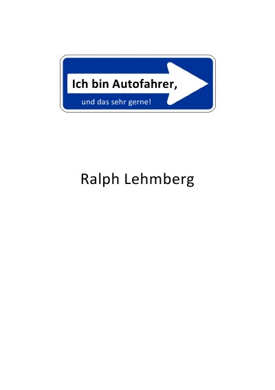 'Cover von Ich bin Autofahrer, und das sehr gerne!'-Cover