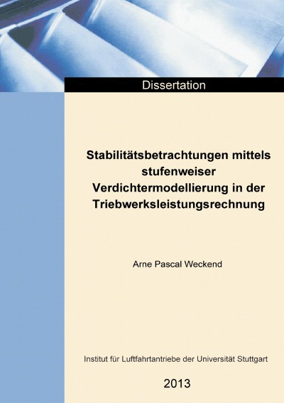 'Cover von Stabilitätsbetrachtungen mittels stufenweiser Verdichtermodellierung in der Triebwerksleistungsrechnung'-Cover