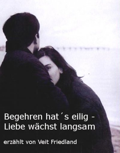 'Cover von Begehren hat´s eilig – Liebe wächst langsam'-Cover