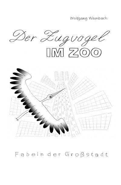 'Cover von Der Zugvogel im Zoo'-Cover