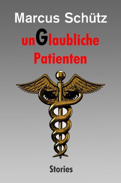 'Cover von unGlaubliche Patienten'-Cover