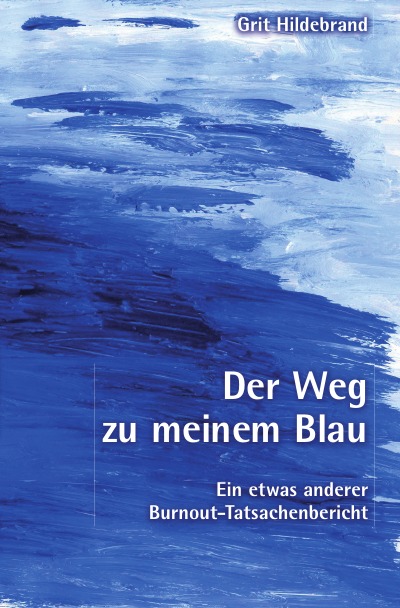 'Cover von Der Weg zu meinem Blau'-Cover