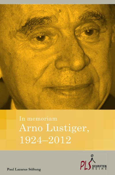 'Cover von In memoriam Arno Lustiger,1924 -2012'-Cover