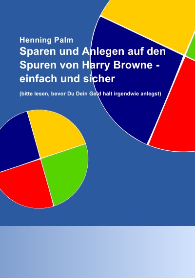 'Cover von Sparen und Anlegen auf den Spuren von Harry Browne – einfach und sicher'-Cover