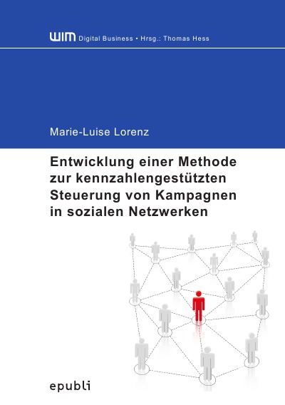 'Cover von Entwicklung einer Methode zur kennzahlengestützten Steuerung von Kampagnen in sozialen Netzwerken'-Cover