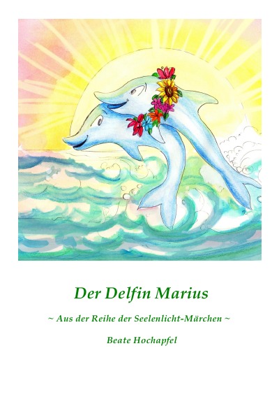 'Cover von Der Delfin Marius'-Cover