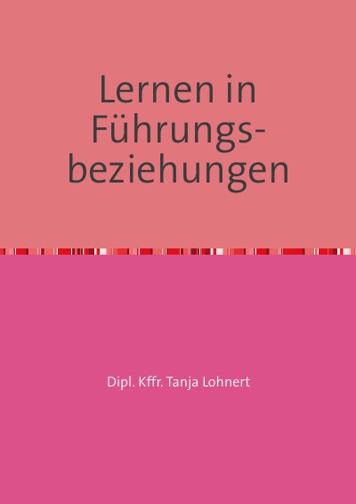 'Cover von Lernen in Führungs- beziehungen'-Cover