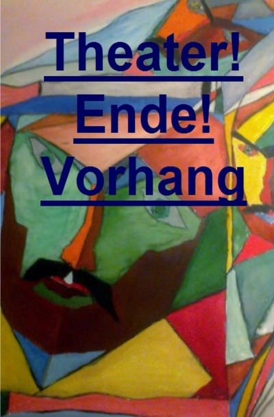 'Cover von Theater! Ende! Vorhang!'-Cover