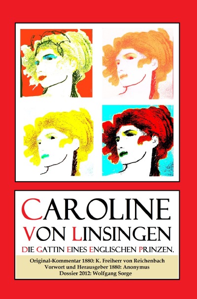 'Cover von Caroline von Linsingen, die Gattin eines englischen Prinzen.'-Cover