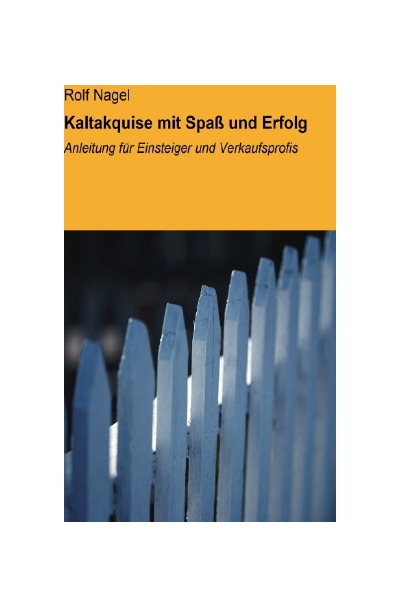 'Cover von Kaltakquise mit Spaß und Erfolg'-Cover