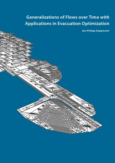 'Cover von Generalizations of Flows over Time with Applications in Evacuation Optimization'-Cover