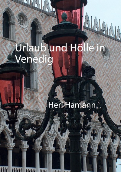 'Cover von Urlaub und Hölle in Venedig'-Cover