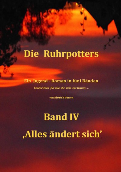 'Cover von Die Ruhrpotters – Band IV – ,Alles ändert sich‘'-Cover