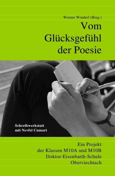 'Cover von Vom Glücksgefühl der Poesie. Schreibwerkstatt mit Nevfel Cumart'-Cover