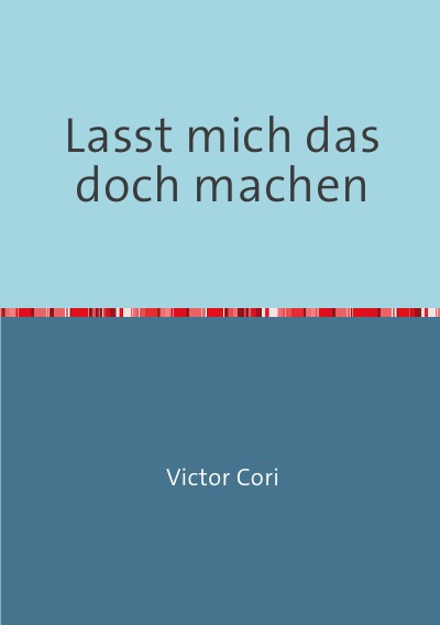 'Cover von Lasst mich das doch machen'-Cover