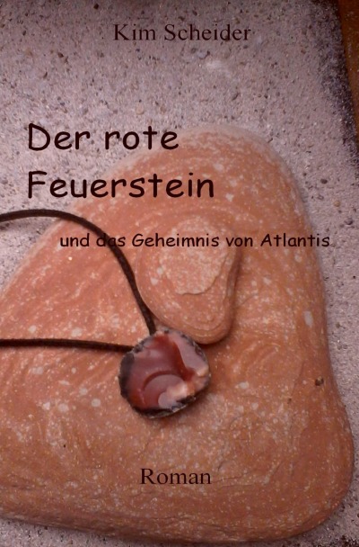 'Cover von Der rote Feuerstein und das Geheimnis von Atlantis'-Cover