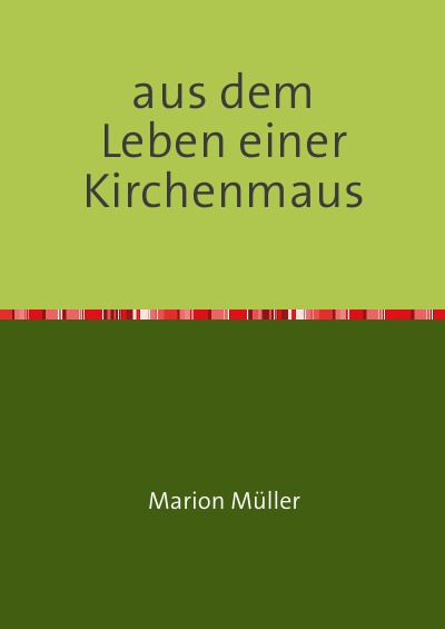 'Cover von aus dem Leben einer  Kirchenmaus'-Cover