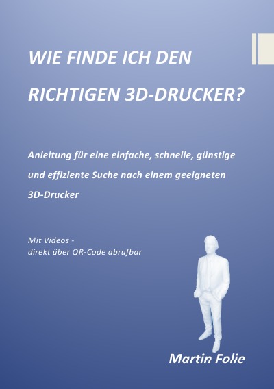 'Cover von WIE FINDE ICH DEN RICHTIGEN 3D-DRUCKER?'-Cover