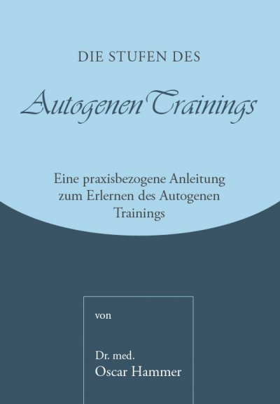 'Cover von Die Stufen des Autogenen Trainings'-Cover