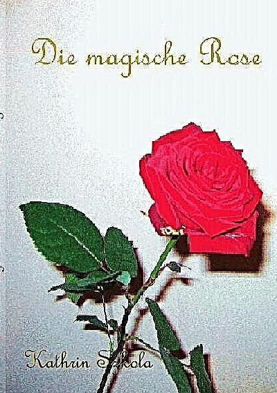 'Cover von Die magische Rose'-Cover