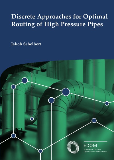 'Cover von Discrete Approaches for Optimal Routing of High Pressure Pipes'-Cover