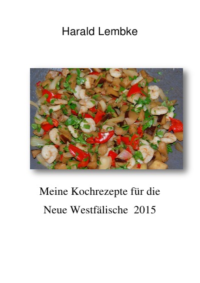 'Cover von Meine Kochrezepte für die Neue Westälische 2015'-Cover