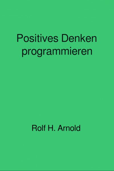 'Cover von Positives Denken programmieren'-Cover