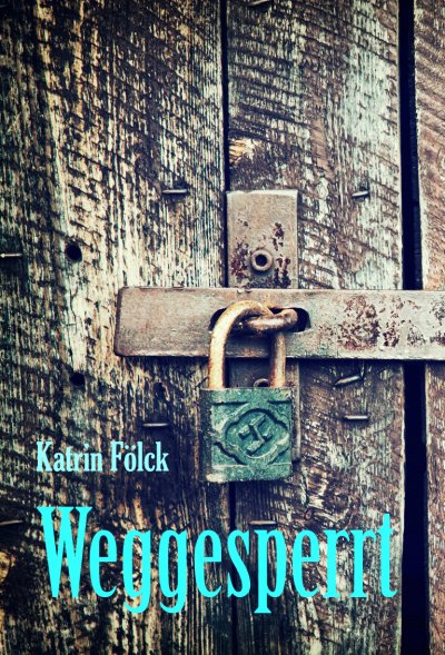 'Cover von Weggesperrt'-Cover