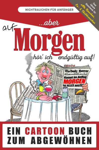 'Cover von Aber morgen hör’ ich endgültig auf!'-Cover