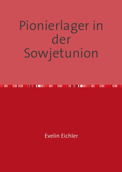 'Cover von Pionierlager in der Sowjetunion'-Cover