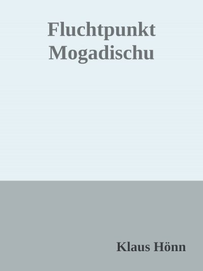 'Cover von Fluchtpunkt Mogadischu'-Cover