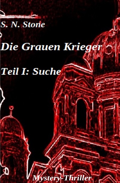 'Cover von Die Grauen Krieger Teil I: Suche'-Cover