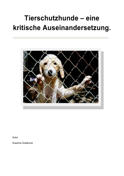 'Cover von Tierschutzhunde – eine kritische Auseinandersetzung'-Cover