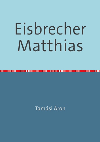 'Cover von Eisbrecher Matthias'-Cover