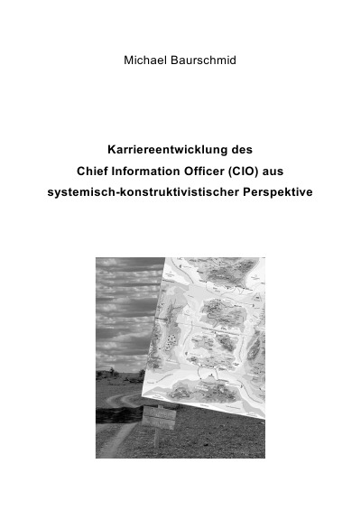 'Cover von Karriereentwicklung des Chief Information Officers (CIO) aus systemisch-konstruktivistischer Perspektive'-Cover