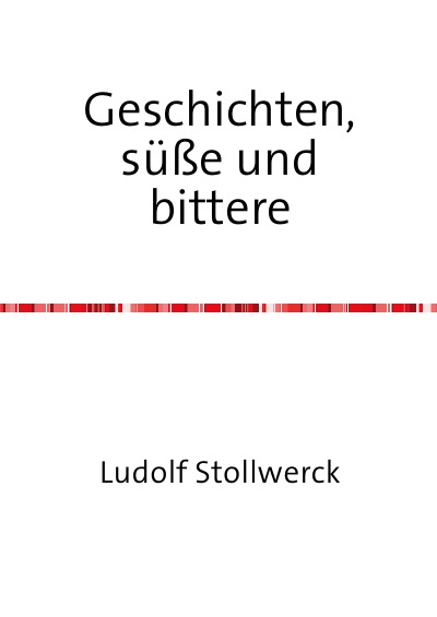 'Cover von Geschichten süße und bittere'-Cover