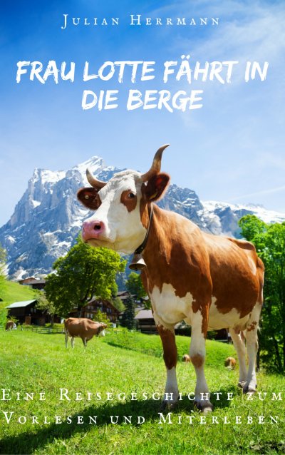 'Cover von Frau Lotte fährt in die Berge'-Cover