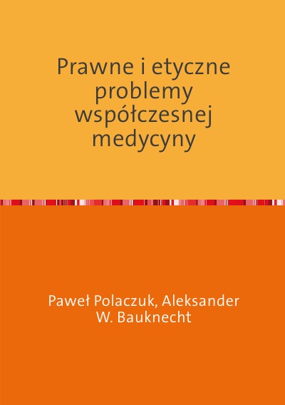 'Cover von Prawne i etyczne problemy współczesnej medycyny'-Cover