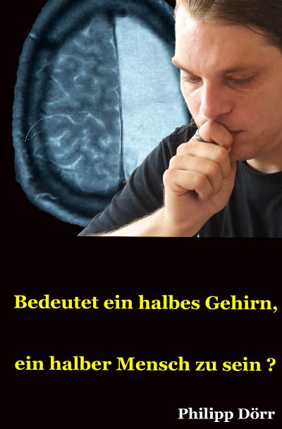 'Cover von Bedeutet ein halbes Gehirn, ein halber Mensch zu sein?'-Cover