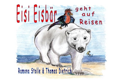 'Cover von Eisi Eisbär geht auf Reisen'-Cover