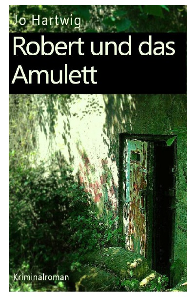 'Cover von Robert und das Amulett'-Cover