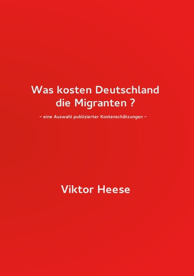 'Cover von Was kosten Deutschland die Migranten ?'-Cover