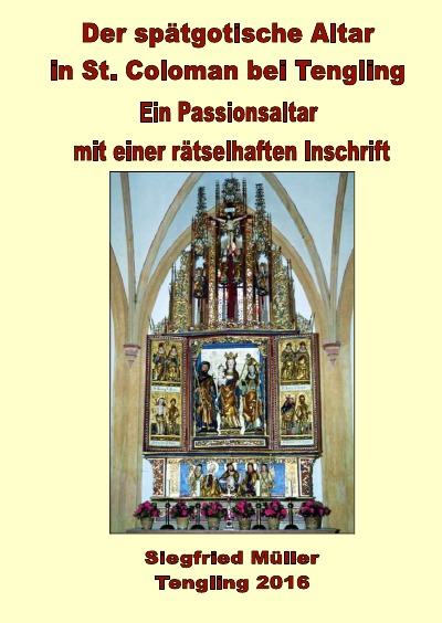 'Cover von DER SPÄTGOTISCHE ALTAR IN ST. COLOMAN BEI TENGLING'-Cover