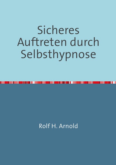 'Cover von Sicheres Auftreten durch Selbsthypnose'-Cover