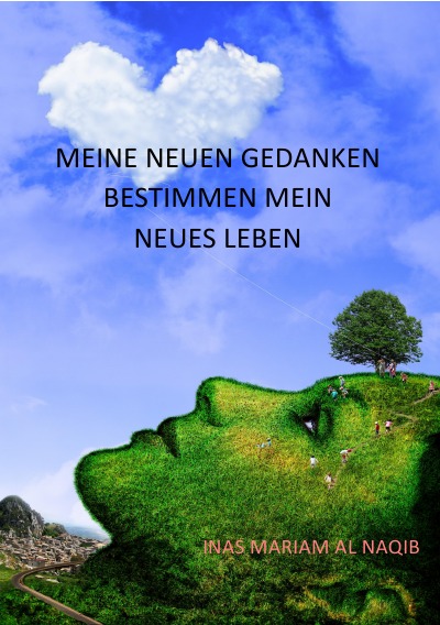 'Cover von Meine neuen Gedanken bestimmen mein neues Leben.'-Cover