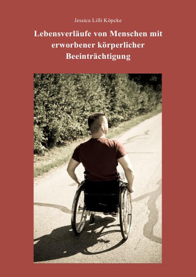 'Cover von Lebensverläufe von Menschen mit erworbener körperlicher Beeinträchtigung'-Cover