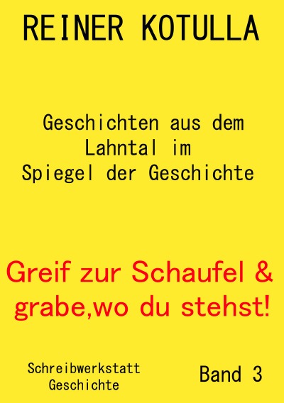 'Cover von Greif zur Schaufel und grabe, wo du stehst! Band 3'-Cover