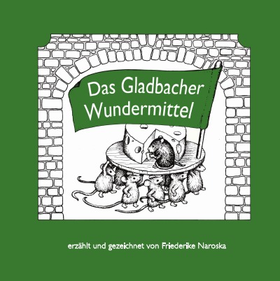 'Cover von Das Gladbacher Wundermittel'-Cover