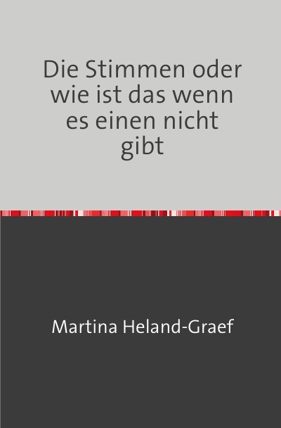 'Cover von Die Stimmen oder wie ist das wenn es einen nicht gibt'-Cover